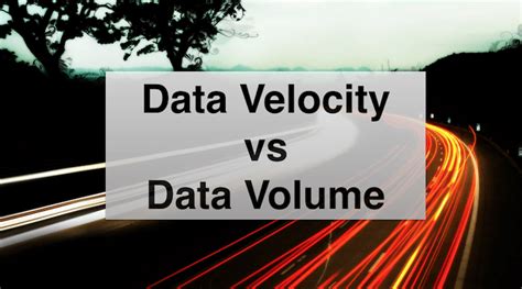 Data Velocity Vs Data Volume When Data Is Billed According To Its