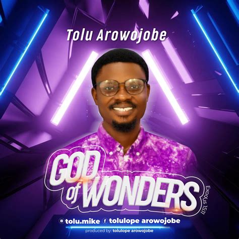 Tolu Arowojobe Unveils His Latest Masterpiece God Of Wonders Unik