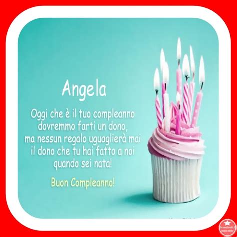 Buon Compleanno Angela Bellissime Immagini Nuove Licondividi It