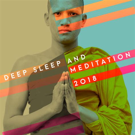 Deep Sleep And Meditation 2018 Album By Deep Sleep Meditation Spotify