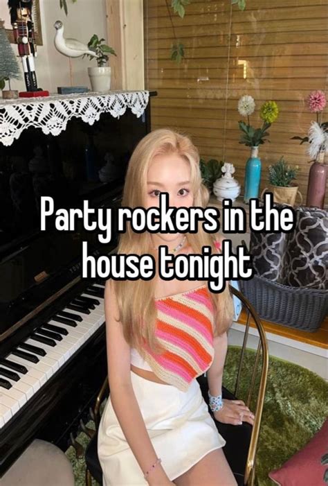 Party Rockers In The House Tonight Rocker Party Tonight