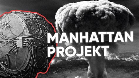 Das Manhattan Projekt Die Geburt Der Atombombe Youtube