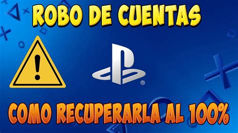 IMPORTANTE Robo De Cuentas En Playstation PS4 Como Recuperar Tu