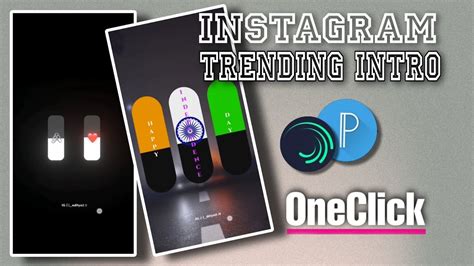 Instagram Trending Intro How To Make Trending Intro In Alight Motion