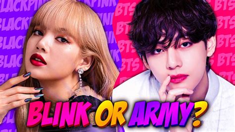 Blackpink Bts Quiz 2 Are You A Blink Or Army Which Kpop Group Do