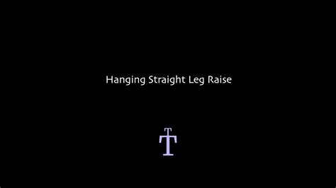 Hanging Straight Leg Raise Training Thesarus YouTube