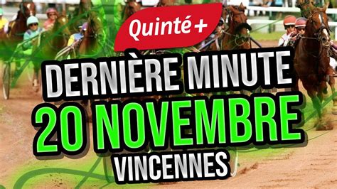 Derni Re Minute Quint Lundi Novembre Vincennes Prix De