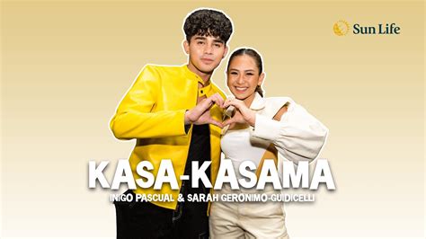 Kasa Kasama Lyric Video By Sarah Geronimo Guidicelli Inigo Pascual