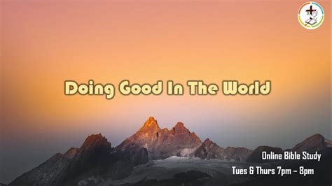 Doing Good In The World Ps Sushil Marandi November 12 2020 7pm