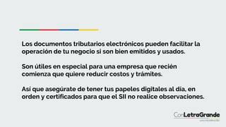 Los 9 beneficios de los documentos tributarios electrónicos para tu