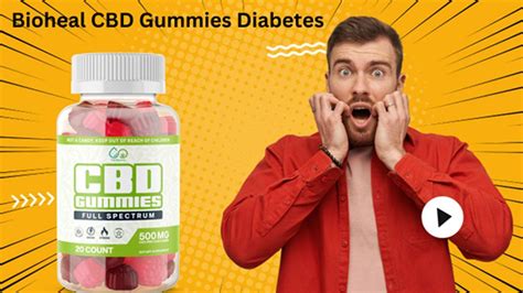 BioHeal CBD Gummies Diabetes Reviews (CBD Gummies BioHeal Blood Sugar ...