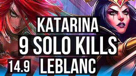 Katarina Vs Leblanc Mid 7k Comeback 9 Solo Kills 75k Dmg 65