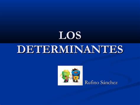 Determinantes 5º Ep V01 13 Ppt