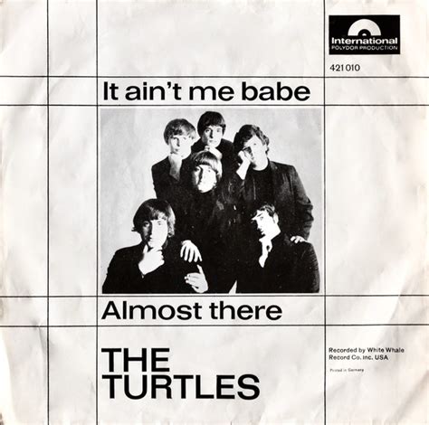 The Turtles It Ain T Me Babe Almost There Vinyl 7 Single 45 RPM Discogs