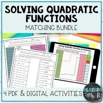 Solving Quadratic Functions Matching Activities Bundle By Algebra With Ms B