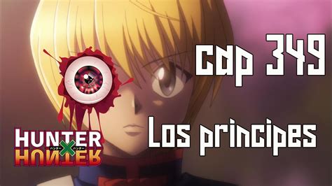 Hunter X Hunter Cap 349 Del Manga Los Principes De Kakin Youtube