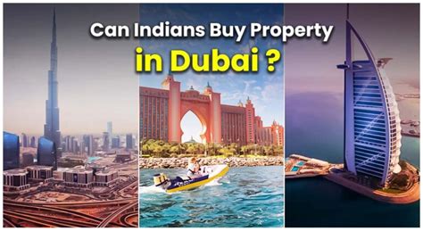 Can Indians Buy Property In Dubai Luxury Residences Blogs