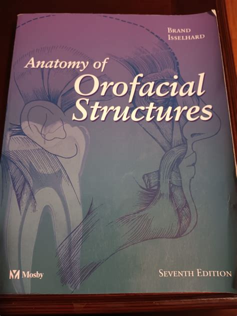 Anatomy Of Orofacial Structures Seventh Edition My Book Station