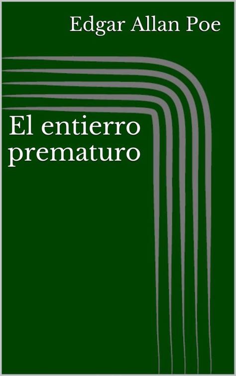 El Entierro Prematuro Ebook Poe Edgar Allan 9783734787355