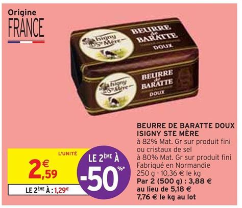 Promo Isigny Ste M Re Beurre De Baratte Doux Chez Intermarch