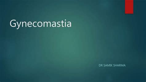 Gynecomastia Ppt