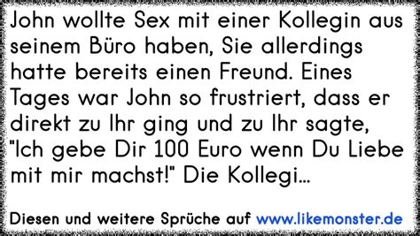 John wollte Sex mit einer Kollegin ausseinem Büro haben Sie allerdingshatte bereits einen