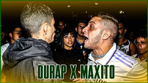 Durap X Maxito Primeira Fase Batalha Da Zil Edi O Youtube