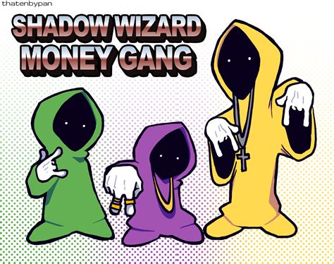 SHADOW WIZARD MONEY GANG by thatenbypan on Newgrounds