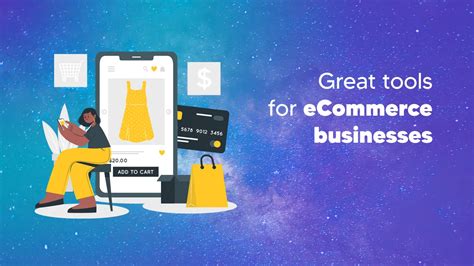 Great 4 Must Have Tools For Ecommerce Businesses Tekpon