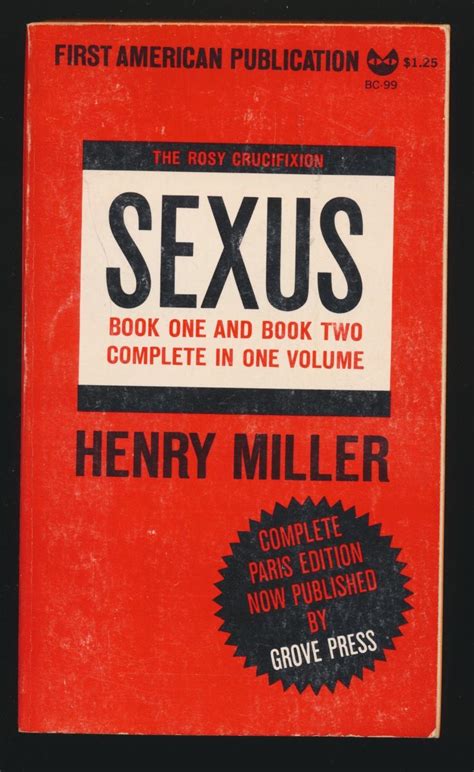 Sexus The Rosy Crucifixion Book One And Two By Henry Miller Near Fine Soft Cover 1965 1st