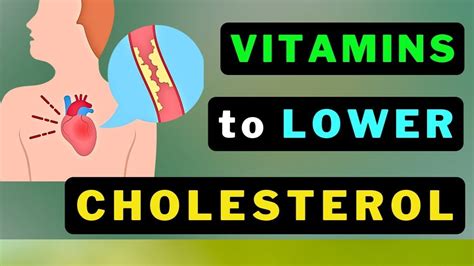 Naturally Lower Cholesterol Top 8 Vitamins You Need Youtube