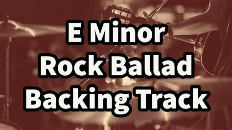 E Minor Rock Ballad Backing Track 11 Minute Jam Track For Solos And