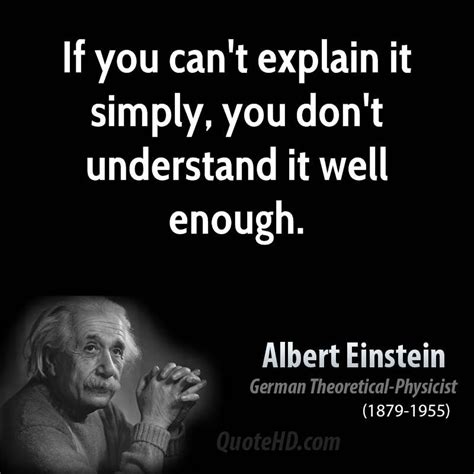 If You Cant Explain It Simply You Dont Understand It Well Enough