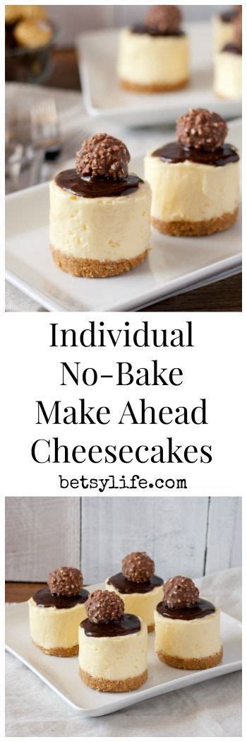 Individual No Bake Make Ahead Cheesecakes The Perfect Dessert Recipe For Your Mothers Day