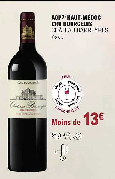 Promo Aop Haut M Doc Cru Bourgeois Ch Teau Barreyres Chez E Leclerc