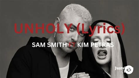 Sam Smith Unholy Lyrics Ft Kim Petras Youtube