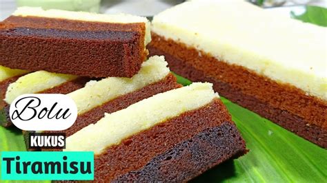 RESEP MEMBUAT BOLU KUKUS TIRAMISU LEMBUT DAN MOIST YouTube