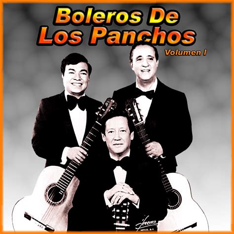 トリオロスパンチョスのBoleros de Los Panchos Vol 1をApple Musicで