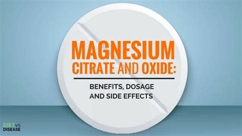 Magnesium Citrate and Oxide: Benefits, Dosage and Side Effects | Diet vs Disease