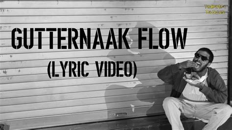 Gutternaak Flow Official Lyric Video Bhookh By Gari B Badboy