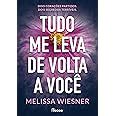Tudo Me Leva De Volta A Você - Tudo me leva de volta a você | Amazon.com.br