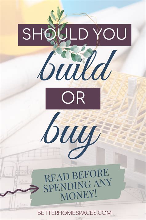 Our Home Building A House Vs Buying A House Artofit