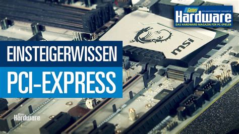 Pci Express Quellen Und Verbraucher Erkl Rt Pcgh Einsteigerwissen