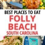 21 Best Places To Eat In Folly Beach Any Time Of Day - Coastal Wandering