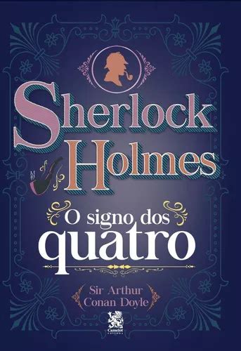 Sherlock Holmes O Signo Dos Quatro De Arthur Conan Doyle Editora