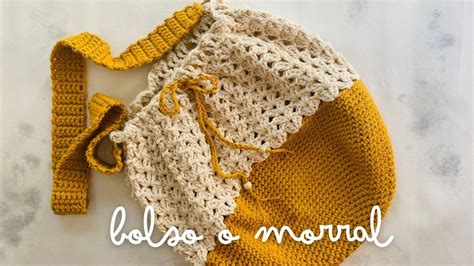 Bolso Morral A Crochet VENDE TANTOS COMO PUEDAS Tutorial Paso A