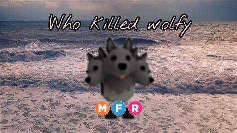 Who Killed Wolfy Roblox Tiktok Youtube