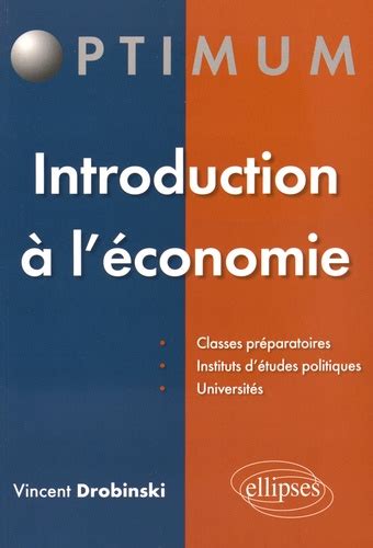 Introduction L Conomie De Vincent Drobinski Livre Decitre