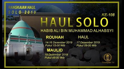 Rouha Ke Rangkaian Haul Solo Ke Al Habib Ali Bin Muhammad Al