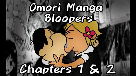 Omori Manga Bloopers Chapters Youtube